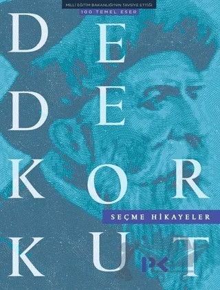 Dede Korkut Seçme Hikayeler – Kolektif – Profil Kitap kitap kapağı