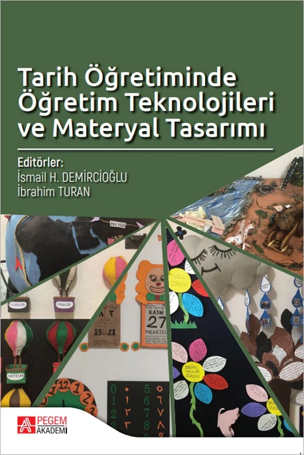Tarih Öğretiminde Öğretim Teknolojileri ve Materyal Tasarımı – İsmail H. Demircioğlu, Banu Çulha Özbaş, Ebru Demircioğlu, Erkan Dinç – Pegem Akademi Yayıncılık kitap kapağı