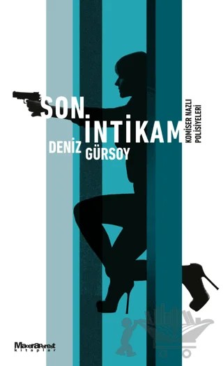 Son İntikam – Deniz Gürsoy – Maceraperest Kitaplar kitap kapağı
