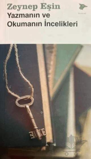 Yazmanın ve Okumanın İncelikleri – Zeynep Eşin – Alakarga Sanat Yayınları kitap kapağı