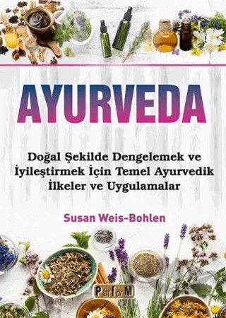 Ayurveda – Susan Weis-Bohlen – Platform Yayınları kitap kapağı
