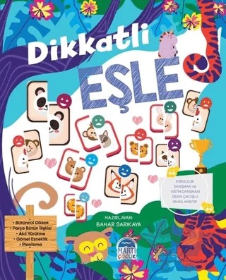 Dikkatli Eşle – Bahar Sarıkaya – Martı Çocuk Yayınları kitap kapağı