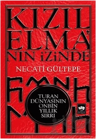 Kızılelma'nın İzinde – Necati Gültepe – Ötüken Neşriyat kitap kapağı