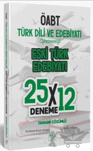 ÖABT Eski Türk Edebiyatı 25x12 Deneme Çözümlü – Saniye Eraslan, Murat Ercan Sungur – CBA Akademi kitap kapağı
