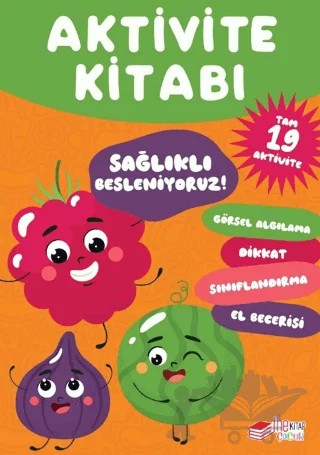 Aktivite Kitabı: Sağlıklı Besleniyoruz – Kolektif – The Kitap Çocuk kitap kapağı