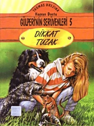 Dikkat Tuzak – Thomas Brezina – Say Çocuk kitap kapağı