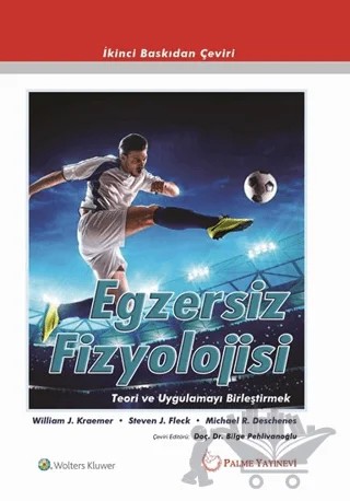 Egzersiz Fizyolojisi – Michael R. Deschenes, Steven J. Fleck, William J. Kraemer – Palme Yayıncılık kitap kapağı
