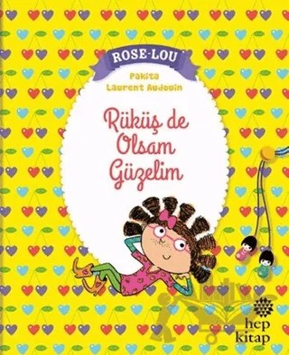 Rose - Lou: Rüküş de Olsam Güzelim – Pakita – Hep Kitap kitap kapağı