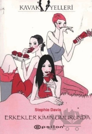 Erkekler Kimin Umurunda! – Stephie Davis – Epsilon Yayınevi kitap kapağı