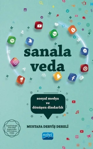 SANALA VEDA: Sosyal Medya ve Dönüşen Dindarlık( FARKLI YAYINEVİ İLE ÇALIŞIYOR) – Mustafa Derviş Dereli – Nobel Akademik Yayıncılık kitap kapağı