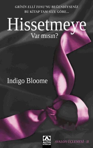 Hissetmeye Var mısın? – Indigo Bloome – Altın Kitaplar kitap kapağı