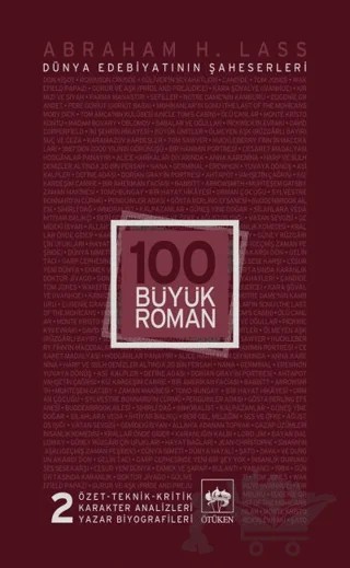 100 Büyük Roman - 2 Dünya Edebiyatının Şaheserleri – Abraham H. Lass – Ötüken Neşriyat kitap kapağı