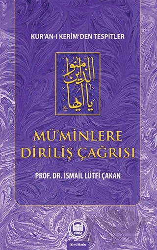 Mü’minlere Diriliş Çağrısı – İsmail L. Çakan – Marmara Üniversitesi İlahiyat Fakültesi Vakfı kitap kapağı