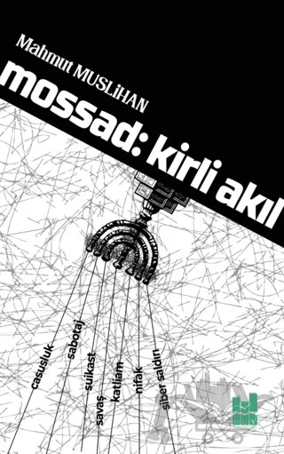 Mossad: Kirli Akıl – Mahmut Muslihan – Mgv Yayınları kitap kapağı