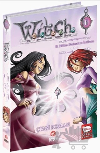 Witch 6 - 2. Bölüm Nerissa’nın İntikamı 3. Cilt – Güneş Çıgay – Beta Byou kitap kapağı