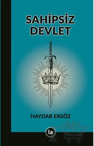 Sahipsiz Devlet – Haydar Ersöz – La Kitap kitap kapağı