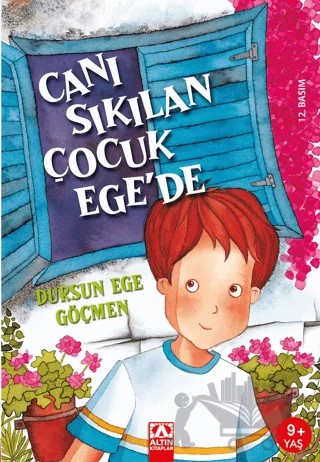 Canı Sıkılan Çocuk Ege’de – D. Ege Göçmen – Altın Kitaplar kitap kapağı