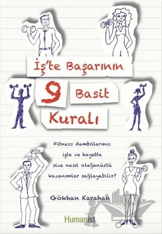 İş'te Başarının 9 Basit Kuralı – Gökhan Karahan – Hümanist Kitap Yayıncılık kitap kapağı