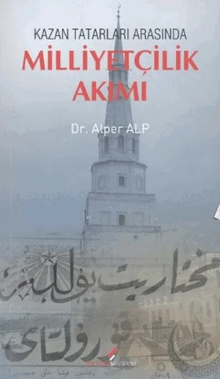 Kazan Tatarları Arasında Milliyetçilik Akımı – Alper Alp – Berikan Yayınevi kitap kapağı