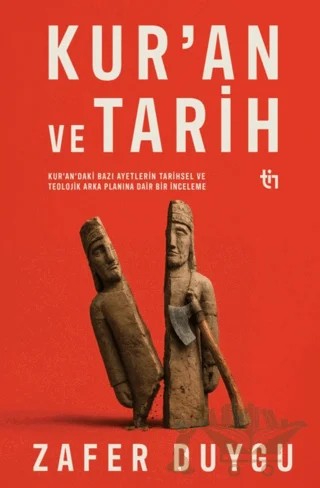 Kur’an ve Tarih – Zafer Duygu – Tin Yayınları kitap kapağı