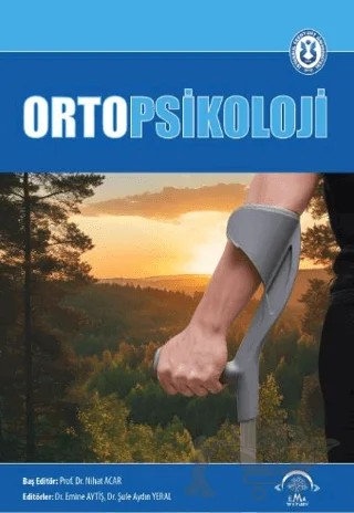 Ortopsikoloji – Emine Aytiş, Şule Aydın Yeral – EMA Tıp Kitabevi kitap kapağı