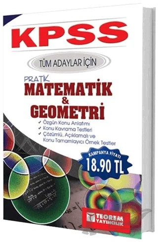 KPSS Tüm Adaylar İçin Pratik Matematik ve Geometri – Hüseyin Çelik, Yılmaz Deniz – Teorem Yayıncılık kitap kapağı