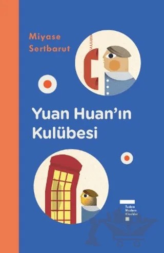 Yuan Huan’ın Kulübesi – Miyase Sertbarut – Tudem Yayınları kitap kapağı