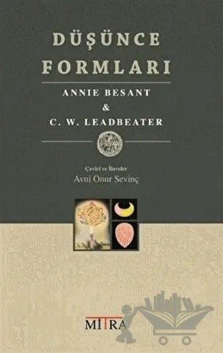 Düşünce Formları – Annıe Besant, C. W. Leadbeater – Mitra Yayınları kitap kapağı