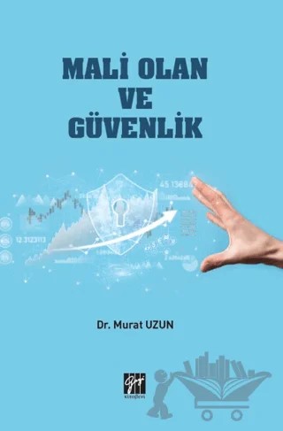 Mali Olan ve Güvenlik – Murat Uzun – Gazi Kitabevi kitap kapağı