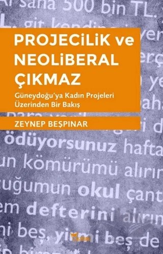 Projecilik ve Neoliberal Çıkmaz – Zeynep Beşpınar – Yazılama Yayınevi kitap kapağı