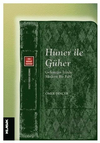 Hüner ile Güher – Ömer Dinçer – Klasik Yayınları kitap kapağı
