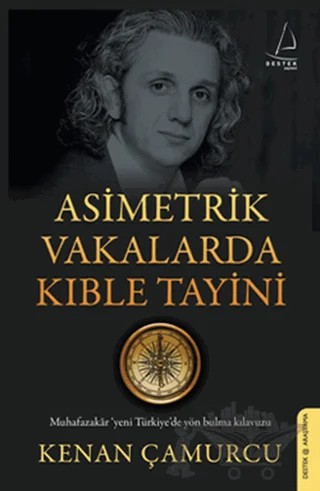 Asimetrik Vakalarda Kıble Tayini – Kenan Çamurcu – Destek Yayınları kitap kapağı