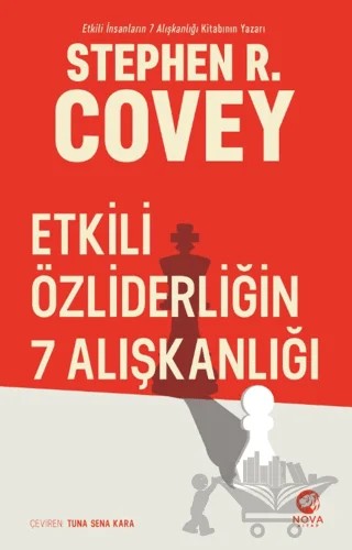 Etkili Özliderliğin 7 Alışkanlığı – Stephen R. Covey – Nova Kitap kitap kapağı