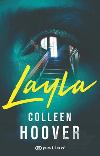 Layla – Colleen Hoover – Epsilon Yayınevi kitap kapağı