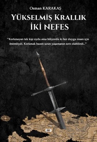 Yükselmiş Krallık - İki Nefes – Osman Karakaş – Tilki Kitap kitap kapağı