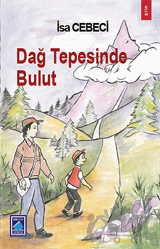 Dağ Tepesinde Bulut – İsa Cebeci – Göl Yayıncılık kitap kapağı
