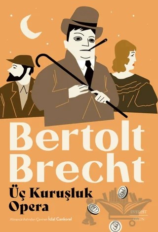 Üç Kuruşluk Opera – Bertolt Brecht – Everest Yayınları kitap kapağı