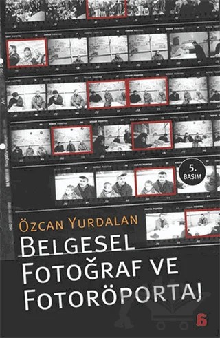 Belgesel Fotoğraf ve Fotoröportaj – Özcan Yurdalan – Agora Kitaplığı kitap kapağı