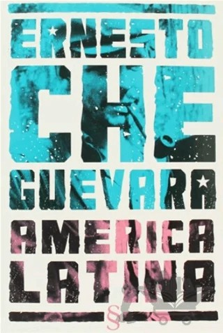 America Latina – Ernesto Che Guevara – Everest Yayınları kitap kapağı