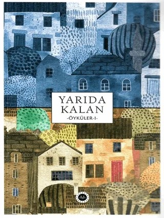 Yarıda Kalan Öyküler I – Kolektif – Diyanet İşleri Başkanlığı kitap kapağı