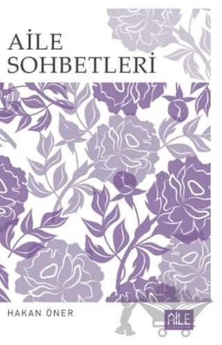 Aile Sohbetleri – Hakan Öner – Semerkand Aile Yayınları kitap kapağı