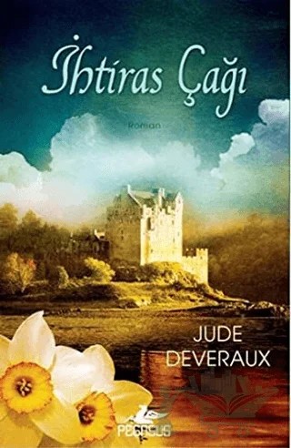 İhtiras Çağı – Jude Deveraux – Pegasus Yayınları kitap kapağı