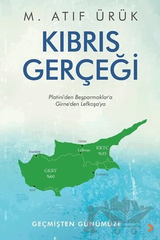 Kıbrıs Gerçeği – M. Atıf Ürük – Cinius Yayınları kitap kapağı