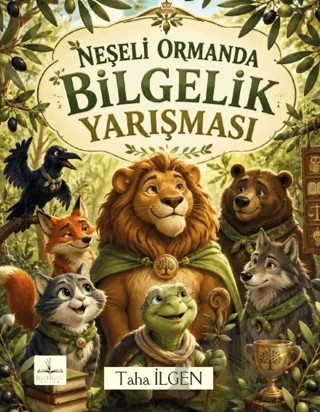 Neşeli Ormanda Bilgelik Yarışması – Taha İlgen – Harfhane Çocuk Yayınevi kitap kapağı