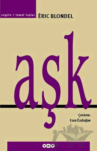 Aşk – Eric Blondel – Yapı Kredi Yayınları kitap kapağı