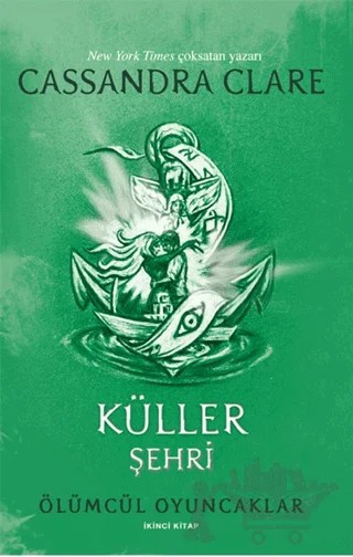 Küller Şehri – Cassandra Clare – Artemis Yayınları kitap kapağı