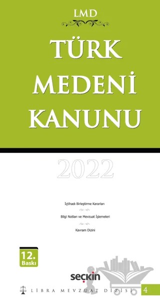 Türk Medeni Kanunu / LMD - 4 – Kolektif – Seçkin Yayıncılık kitap kapağı