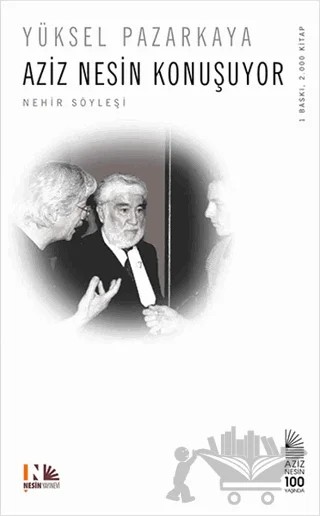 Aziz Nesin Konuşuyor – Yüksel Pazarkaya – Nesin Yayınevi kitap kapağı