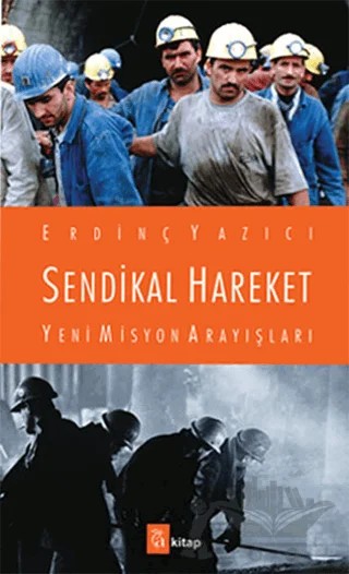 Sendikal Hareket – Erdinç Yazıcı – A Kitap kitap kapağı