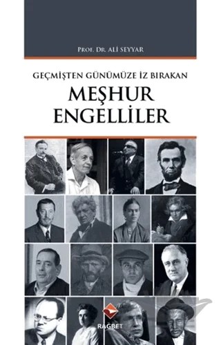 Meşhur Engelliler – Ali Seyyar – Rağbet Yayınları kitap kapağı